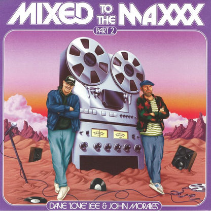 Dave 'Love' Lee & John Morales – Mixed To The Maxxx: Part 2 (2x12", Z Records, 2026) Front Cover