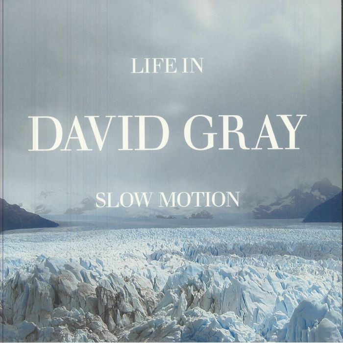 David Gray – Life In Slow Motion (LP, Glacial Blue, Bella Figura Music, 2025) front cover