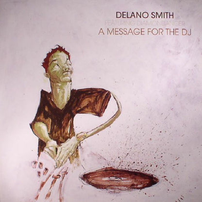 Delano Smith Featuring Diamondancer – A Message For The DJ (12", Still Music, 2026) Front Cover