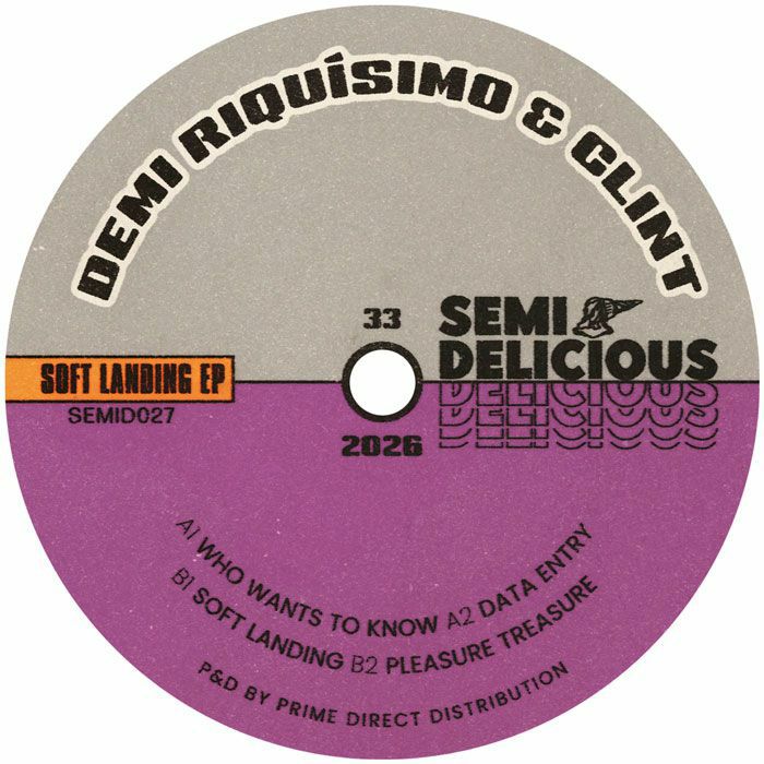 Demi Riquisimo / Clint – Soft Landing EP (12", Semi Delicious, 2026) Back Cover