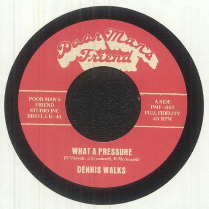 Dennis Walks / The Poor Mans Friend – What A Pressure (7", Poor Man's Friend, 2026) Front Cover