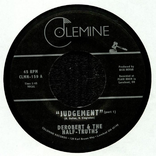 DeRobert & The Half-Truths – Judgement (7", Colemine Records, 2018) Front Cover