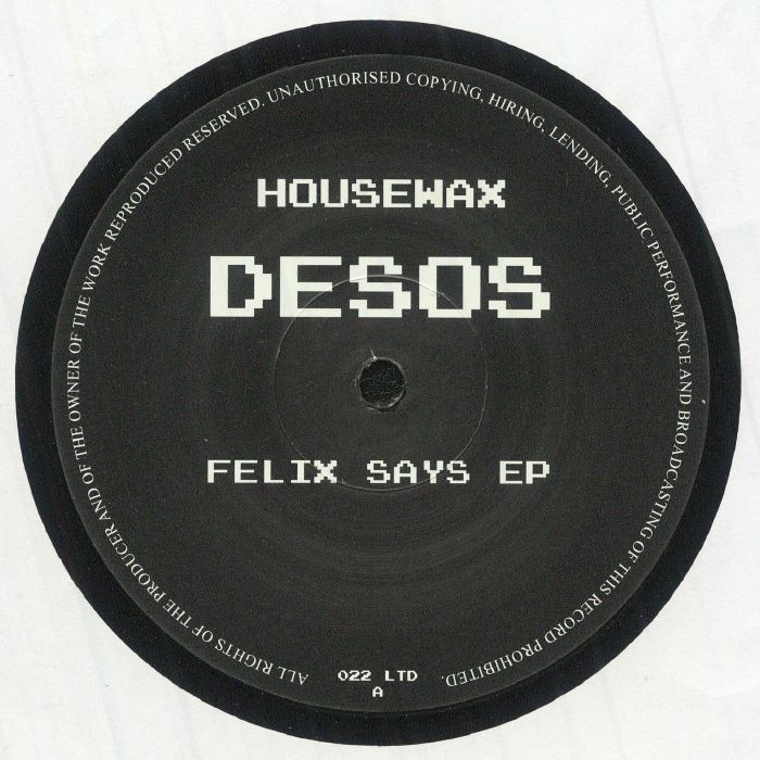 Desos – Felix Says EP (12", Housewax, 2026) Front Cover
