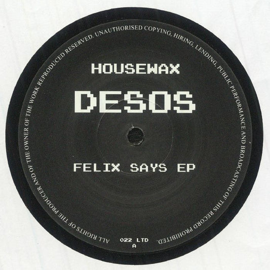 Desos – Felix Says EP (12", Housewax, 2026) Front Cover