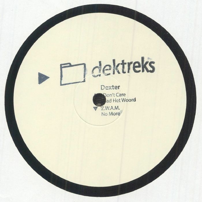 Dexter – I Don't Care (12", dektreks, 2025) Front Cover