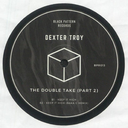Dexter Troy – The Double Take (Part 2) (12", Black Pattern Records, 2026) Back Cover