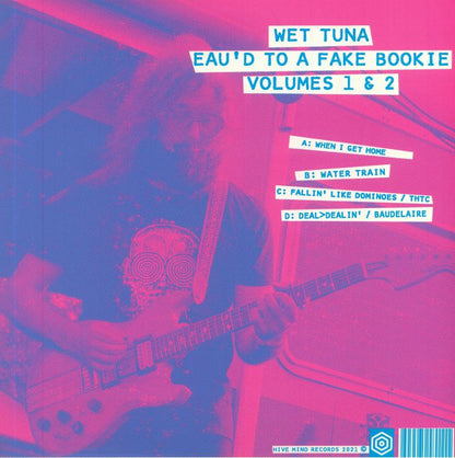 Wet Tuna – Eau'd To A Fake Bookie Vol. 1 & 2 (2xLP, Hive Mind Records, 2021) Back Cover
