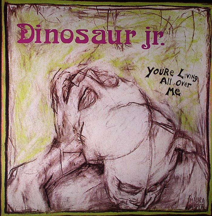 Dinosaur Jr. – You're Living All Over Me (LP, Jagjaguwar, 2023) front cover
