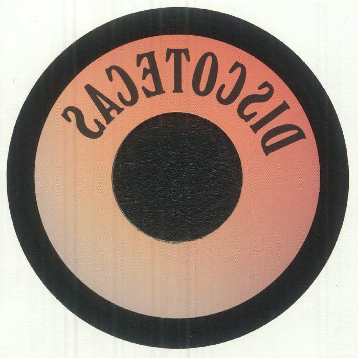 Discotecas – Discotecas 007 (7", Discotecas, 2025) back cover
