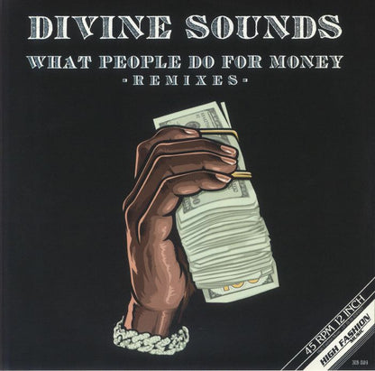 Divine Sounds – What People Do For Money (Remixes) (12", High Fashion Music, 2024) Front Cover