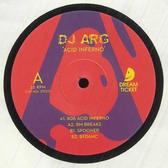 DJ Arg – Acid Inferno (12", Dream Ticket, 2022) Front Cover