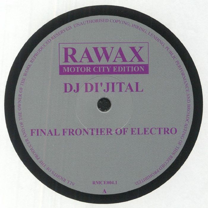 DJ Di'jital – Final Frontier Of Electro  (12", Rawax, 2017) Front Cover