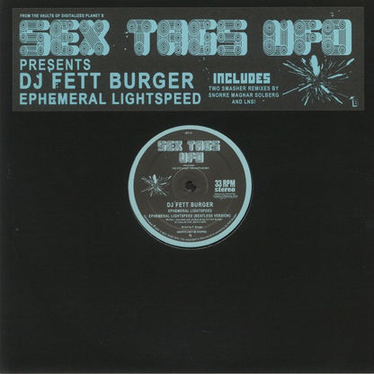 DJ Fett Burger – Ephemeral Lightspeed (12", Sex Tags UFO, 2021) front cover