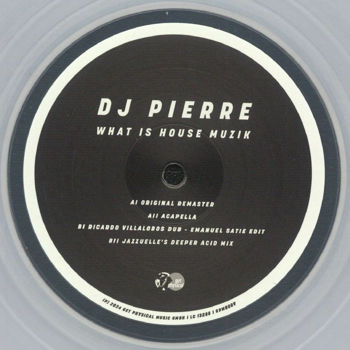 DJ Pierre – What Is House Muzik (12", Clear, Get Physical Music, 2025) front cover