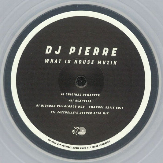 DJ Pierre – What Is House Muzik (12", Clear, Get Physical Music, 2025) front cover