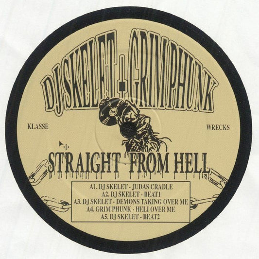 DJ Skelet + Grimphunk – Straight From Hell (12", Klasse Wrecks, 2026) Front Cover