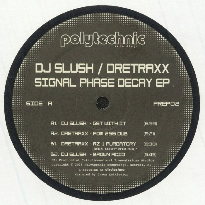 DJ Slush Dretraxx – Signal Phase Decay (12", Polytechnic Recordings, 2026) Front Cover