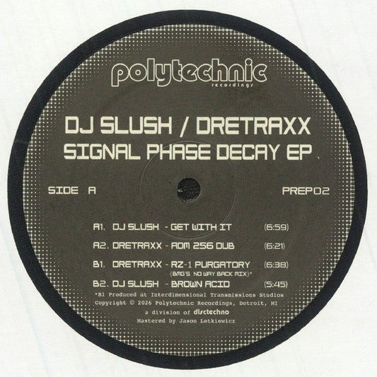 DJ Slush Dretraxx – Signal Phase Decay (12", Polytechnic Recordings, 2026) Front Cover
