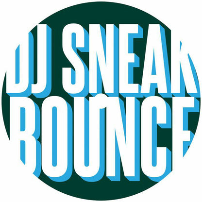 Dj Sneak – Bounce EP (12", Refuge, 2026) Front Cover
