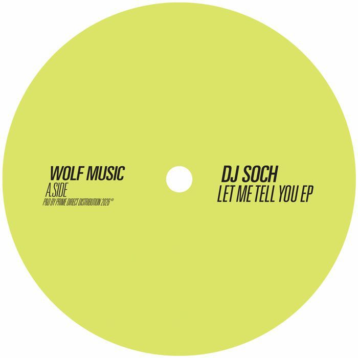 Dj Soch – Let Me Tell You EP (12", Wolf Music Recordings, 2026) Front Cover