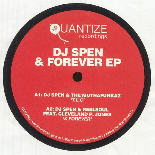 DJ Spen – & Forever EP (12", Quantize Recordings, 2025) front cover