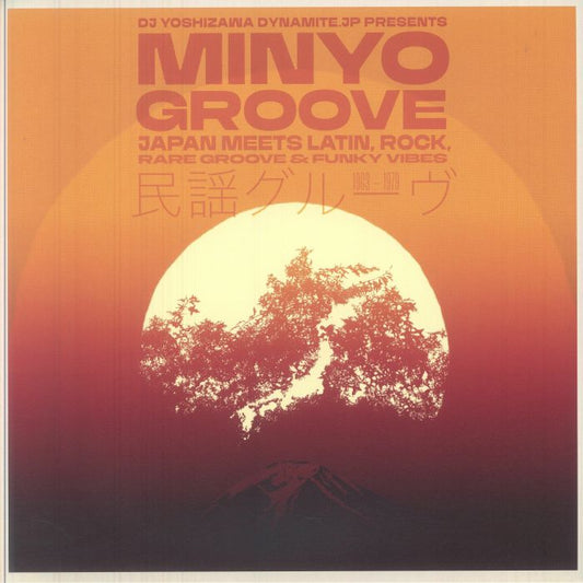 DJ Yoshizawa Dynamite.jp – Minyo Groove 1963-1979 (Japan Meets Latin, Rock, Rare Groove & Funky Vibes) (LP, 180g, 2025) front cover