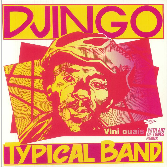 Djingo Typical Band – Vini Ouais (With Art Of Tones Remix) (12", Heavenly Sweetness, 2025) front cover