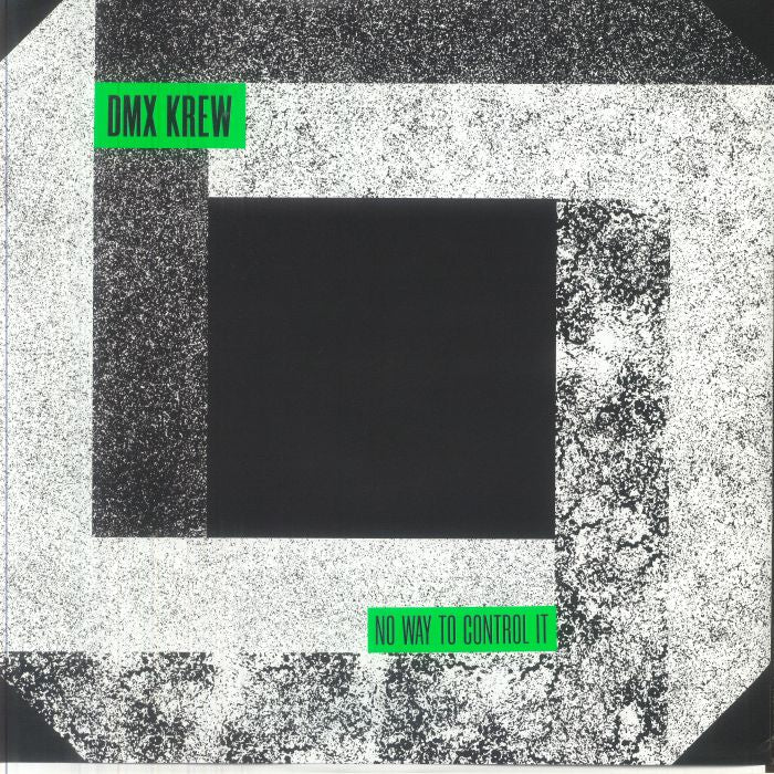 DMX Krew – No Way To Control It (2x12", Shipwrec, 2026) Front Cover