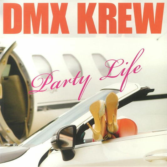 DMX Krew – Party Life (LP, Permanent Vacation, 2022) Front Cover