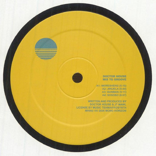 Doctor House – Mix To Groove (LP, Mono Horizon, 2026) Front Cover