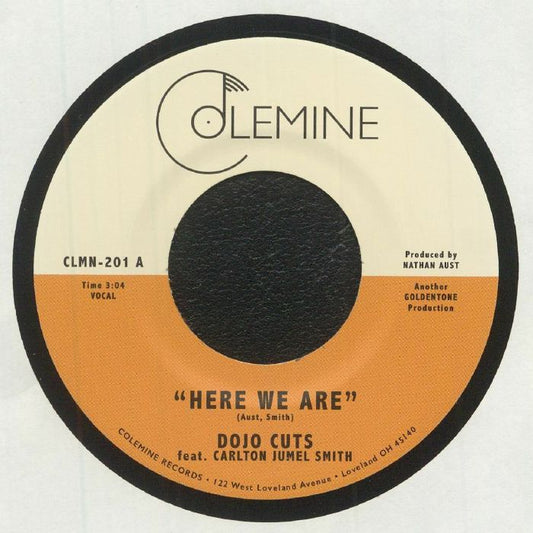 Dojo Cuts Feat. Carlton Jumel Smith – Here We Are (7", Coke Bottle Clear, Colemine Records, 2022) Front Cover