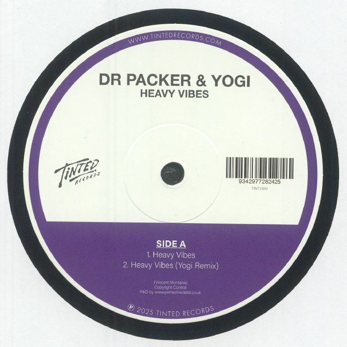 Dr Packer & Yogi & David Penn & Kurtis Mantronik & Kpd – Heavy Vibes / Get Down (12", Tinted Records, 2025) image 01