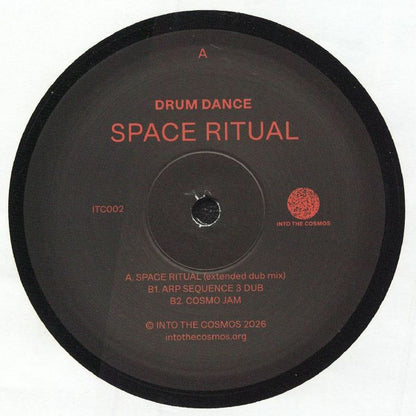 Drum Dance – Space Ritual (12", Into The Cosmos, 2026) Front Cover