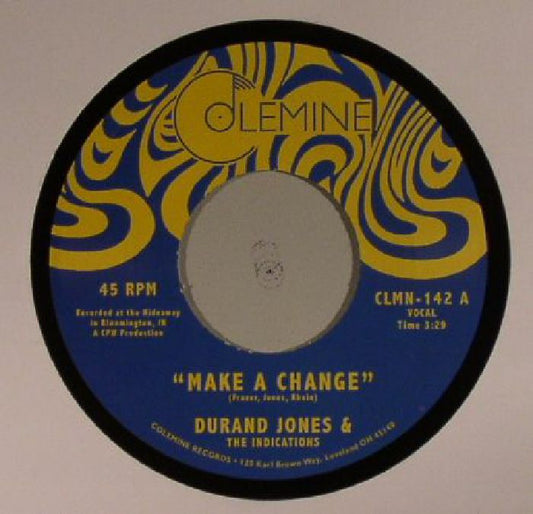 Durand Jones & The Indications – Make A Change (7", Colemine Records, 2017) Front Cover