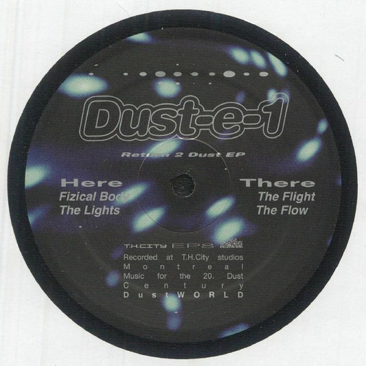 Dust-e-1 – Return 2 Dust EP (12", DustWORLD, 2026) Front Cover