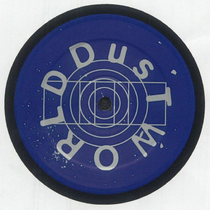 Dust-e-1 – The Cosmic Dust EP (12", DustWORLD, 2019) Back Cover