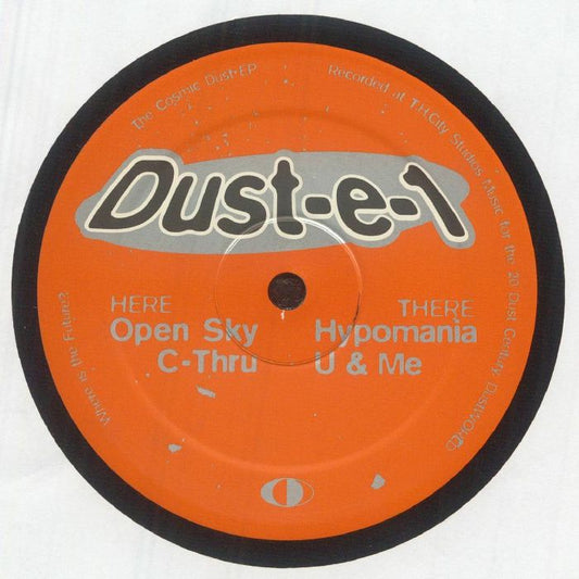 Dust-e-1 – The Cosmic Dust EP (12", DustWORLD, 2019) Front Cover
