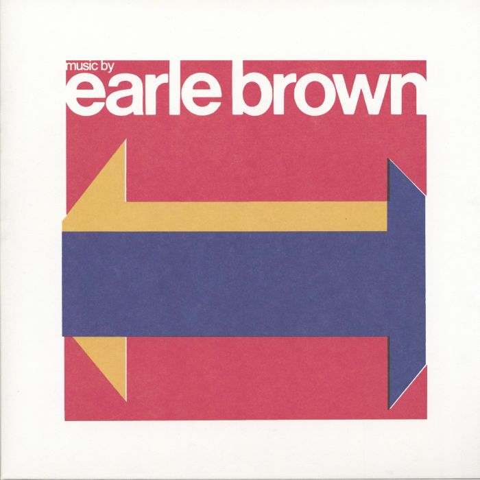 Earle Brown – Music By Earle Brown (reissue) (LP, Death Is Not The End, 2026) Front Cover