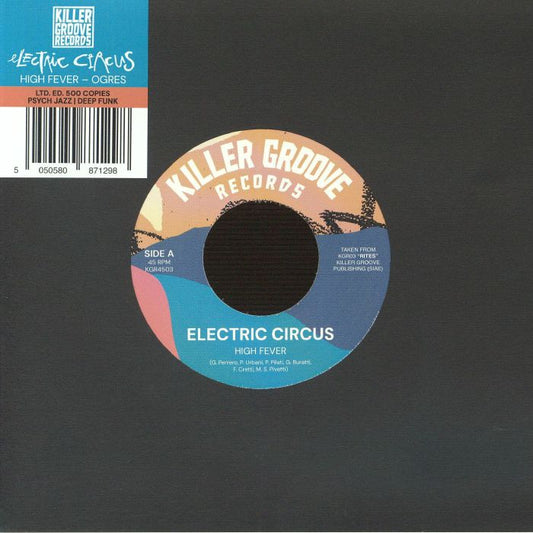 Electric Circus – High Fever / Ogres (7", Killer Groove Records, 2026) Front Cover