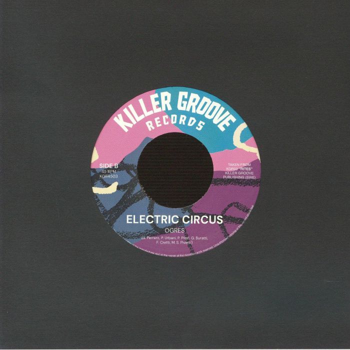 Electric Circus – High Fever / Ogres (7", Killer Groove Records, 2026) Back Cover