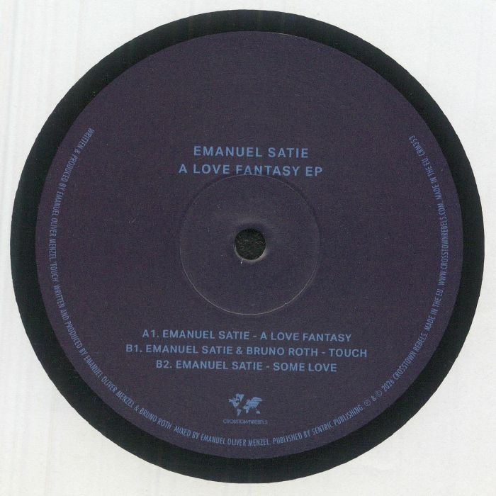 Emanuel Satie – A Love Fantansy EP (12", Crosstown Rebels, 2026) Front Cover