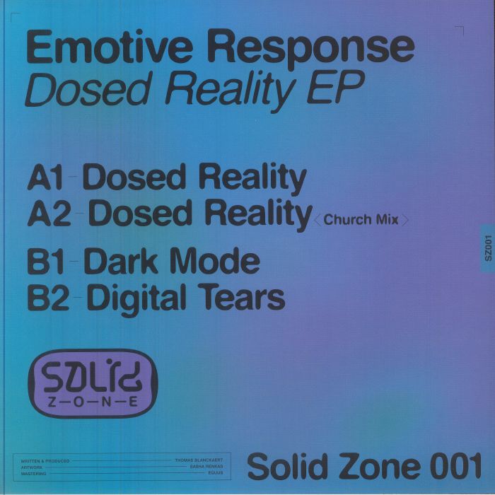 Emotive Response – Dosed Reality EP (12", Solid Zone, 2026) Back Cover