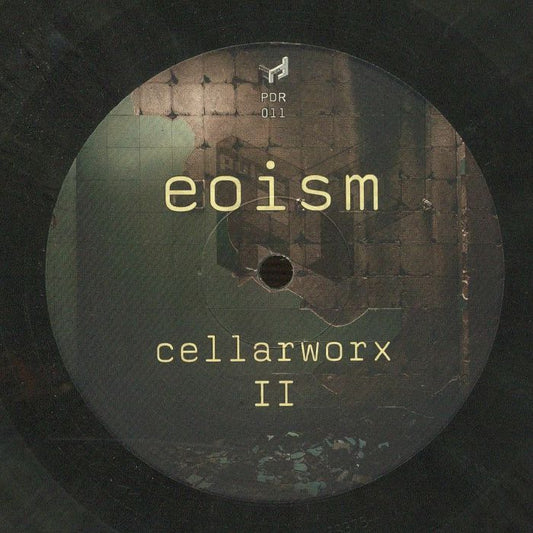 eoism – Cellarworx II (12", Pulse Drift Recordings, 2025) Front Cover