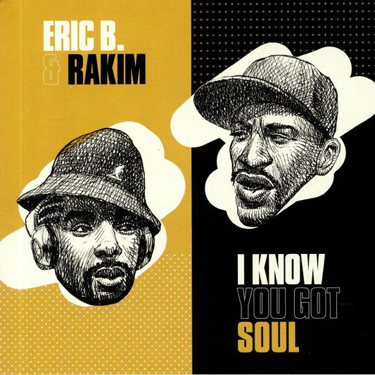 Eric B. And Rakim – I Know You Got Soul (7", Mr Bongo, 2021) front cover