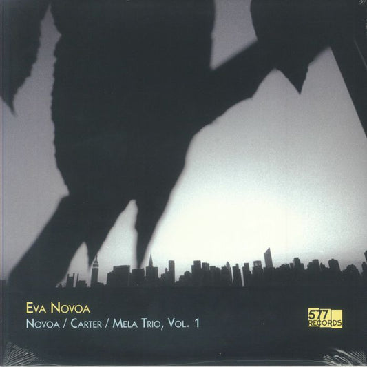 Eva Novoa – Novoa / Carter / Mela Trio, Vol. 1 (LP, 577 Records, 2024) Front Cover