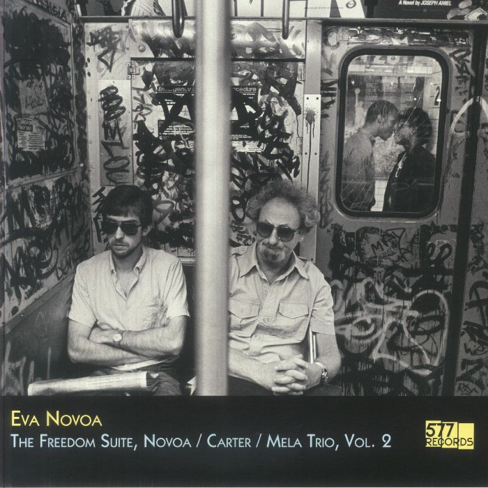 Eva Novoa – The Freedom Suite, Novoa / Carter / Mela Trio, Vol. 2 (LP, 577 Records, 2025) Front Cover