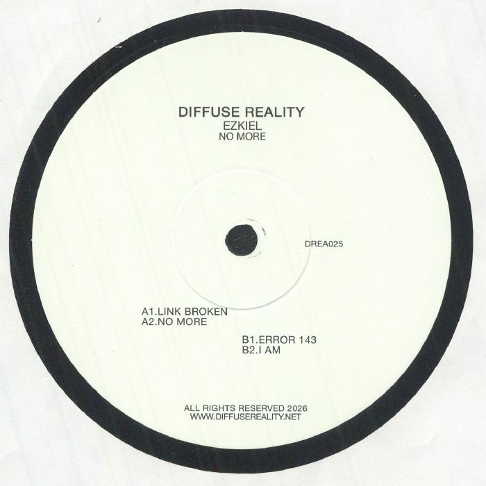 Ezkiel – No More (12", Diffuse Reality, 2026) Back Cover