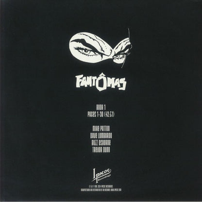 Fantômas – Fantômas (LP, Ipecac 25th Anniversary, Ipecac Recordings, 2024) Back Cover