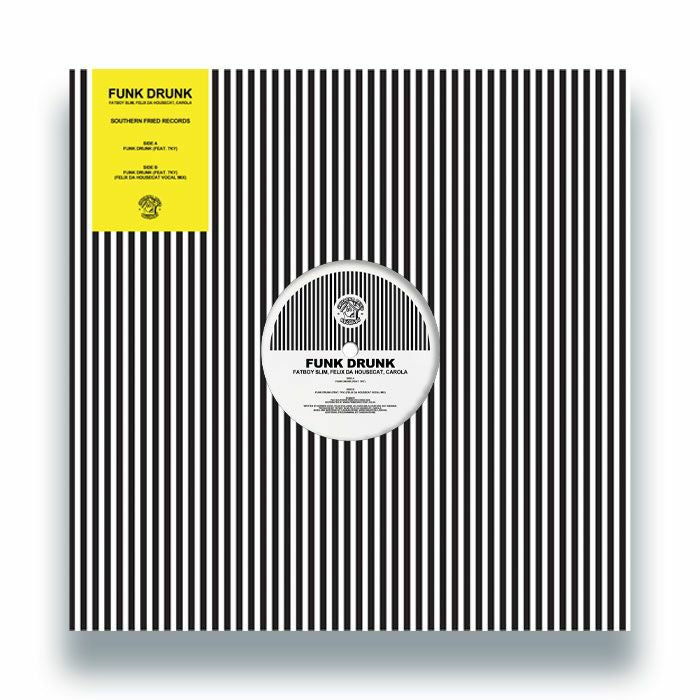Fatboy Slim / Felix Da Housecat / Carola – Funk Drunk (12", Southern Fried, 2026) Front Cover