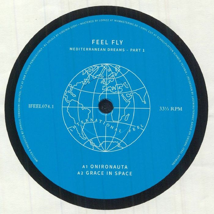 Feel Fly – Mediterranean Dreams - Part 1 (12", International Feel Recordings, 2022) Front Cover